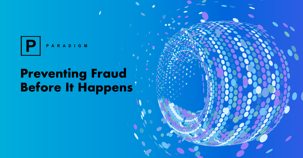 Prevent Fraud Before it Happens