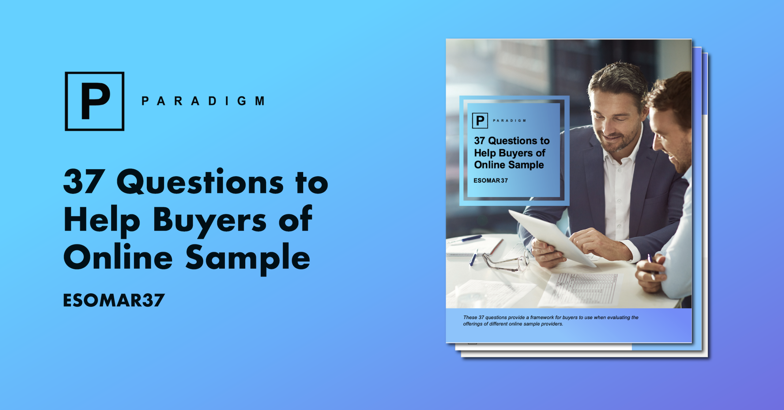 Esomar 37 questions to help buyers of online sample
